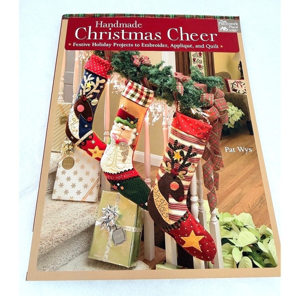 Martingale Handmade Christmas Cheer Book Pat Wys Embroidery Quilt Patterns DIY